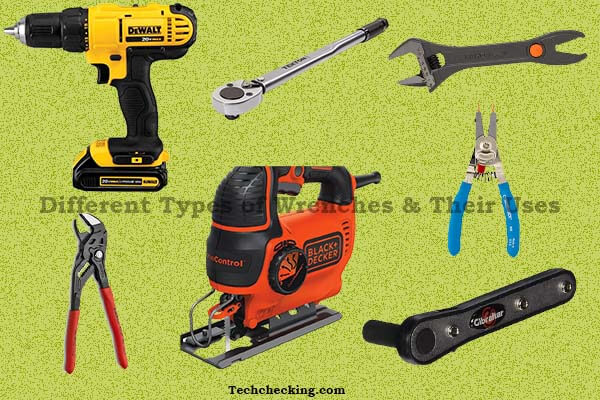 Best 21 Different Types of Wrenches and Their Uses in 2023