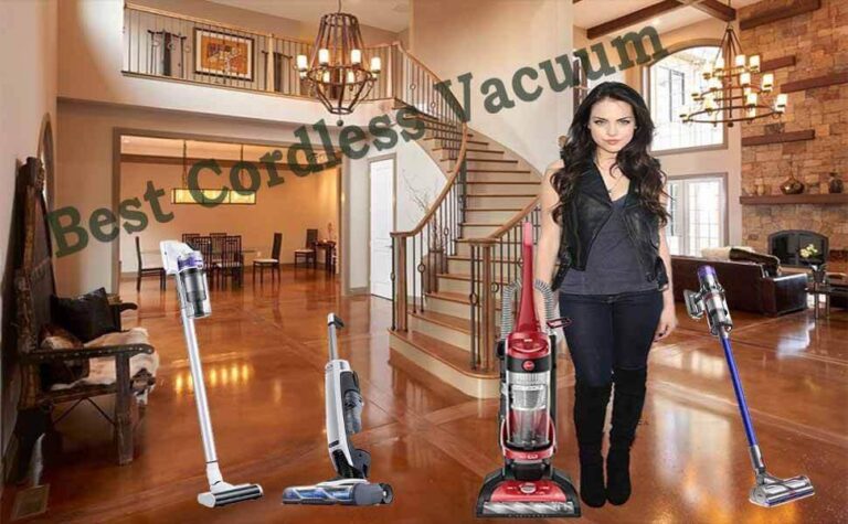 Top 7 Best Cordless Vacuums for Hardwood Floors – Review 2023