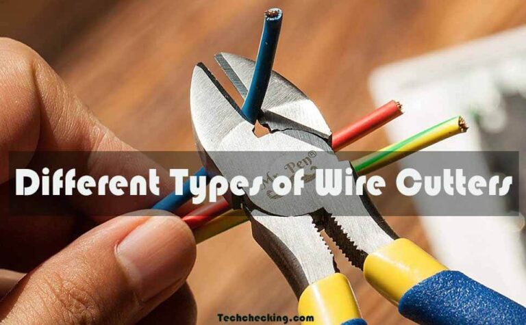Different Types of Wire Cutters