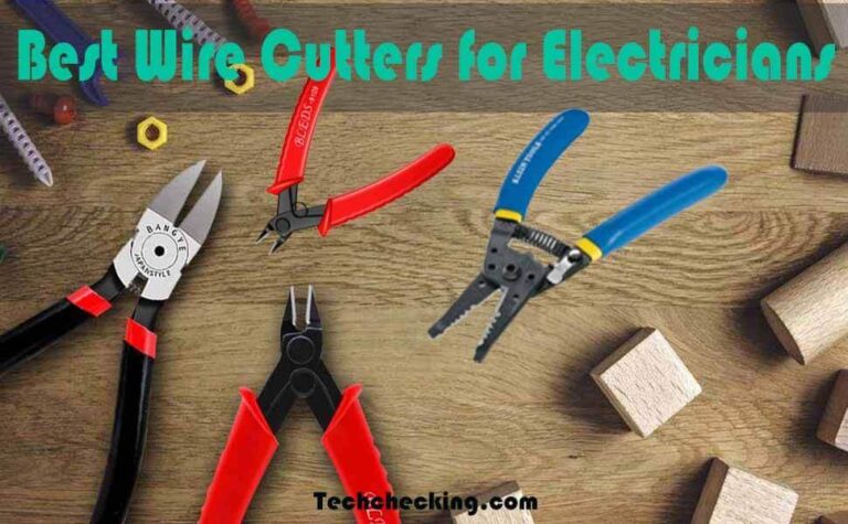 7 Best Wire Cutters for Electricians of 2023