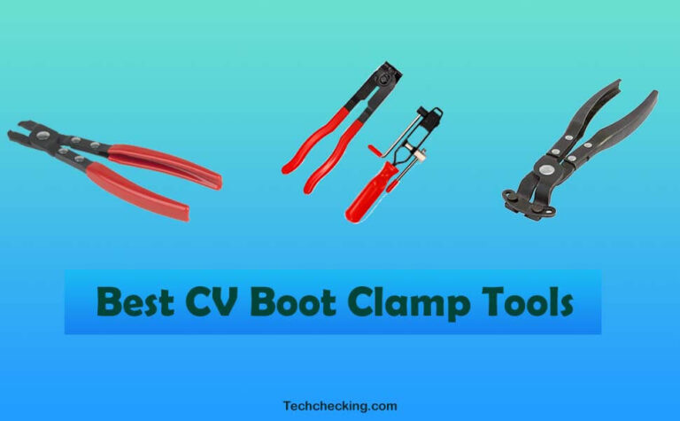 Best CV Boot Clamp Tools [Reviews 2023]