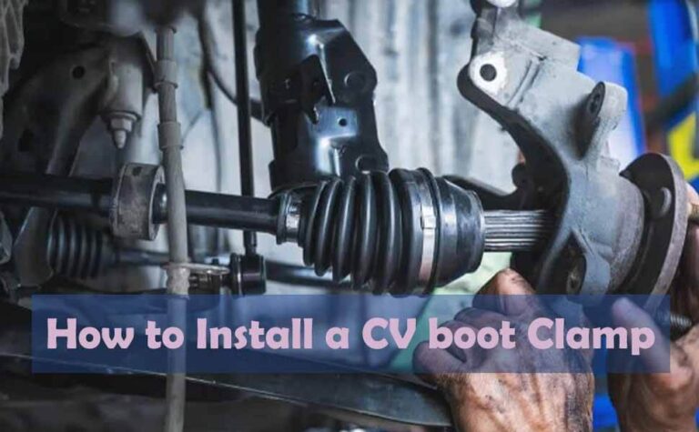 How to Install a CV boot Clamp [Step-by-Step Guide]