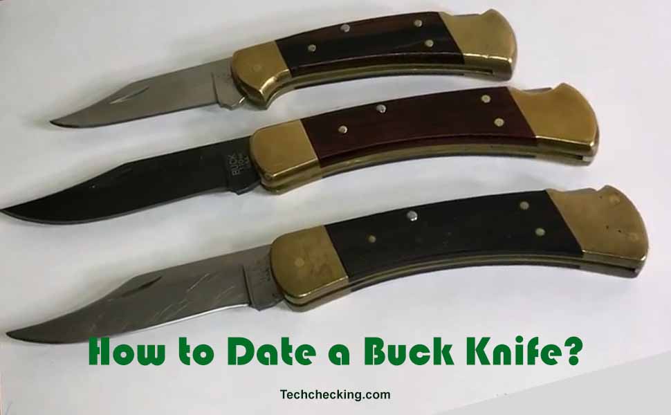 How to Date a Buck Knife