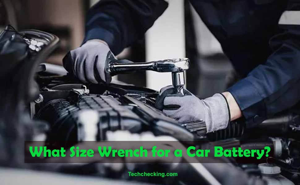 what size wrench for a car battery?